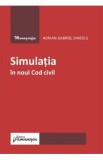 Simulatia in noul Cod civil - Adrian-Gabriel Dinescu