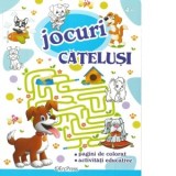 Jocuri. Catelusi - pagini de colorat si activitati educative
