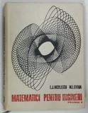 MATEMATICI PENTRU INGINERI , VOLUMUL AL II - LEA de LILLY JEANNE NICOLESCU si MARIUS STOKA , 1971