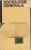 Miron Constantinescu - Sociologie generala. Carte de sociologie, romana, 1968, cartonata, 366 pagini, stare buna, studiu societate
