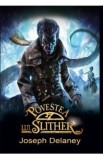 Povestea lui Slither - Joseph Delaney