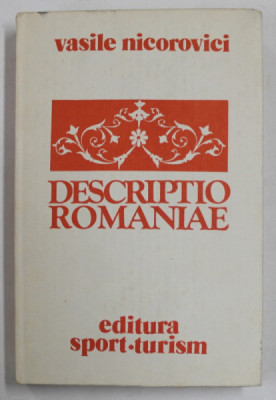 DESCRIPTIO ROMANIAE de VASILE NICOROVICI , 1982 foto