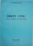 Drept civil. Teoria generala a obligatiunilor - Gheorghe Botea