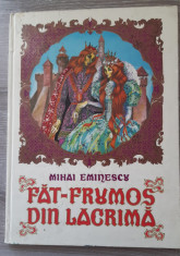 FAT-FRUMOS DIN LACRIMA de MIHAI EMINESCU , 1974, cartonata foto