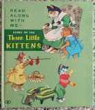 Read along with me Story of the Three Little Kittens