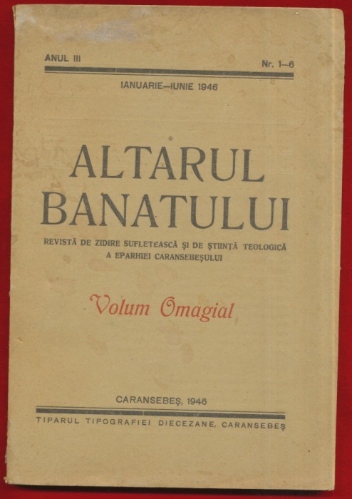 Altarul Banatului&quot;Volum Omagial&quot; 60 ani Episcop Veniamin Nistor - 1946