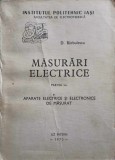 MASURARI ELECTRICE PARTEA I-A APARATE ELECTRICE SI ELECTRONICE DE MASURAT-D. BARBULESCU-246248