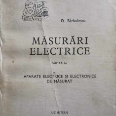 MASURARI ELECTRICE PARTEA I-A APARATE ELECTRICE SI ELECTRONICE DE MASURAT-D. BARBULESCU