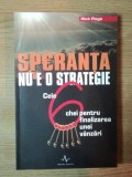 SPERANTA NU E O STRATEGIE de RICK PAGE , 2002