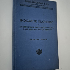 Carte veche 1939 CFR Indicator kilometric exploatadea carausiei de marfuri