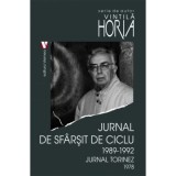 Jurnal de sfarsit de ciclu 1989-1992. Jurnal torinez 1978 - Horia Vintila