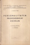 I. Sulea Firu - Personalitatea profesorului roman. Cu un studiu introductiv de