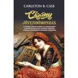 Cig&aacute;ny j&ouml;vendőmond&aacute;s - Carleton B. Case
