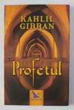 PROFETUL de KAHLIL GIBRAN , 2018