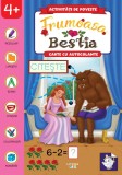 Activitati de poveste. Frumoasa si bestia. Carte cu autocolante, Litera