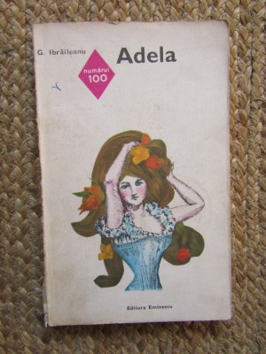 G. Ibraileanu - Adela foto