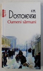 OAMENI SARMANI de F . M. DOSTOIEVSKI , 2016 *PREZINTA HALOURI DE APA foto