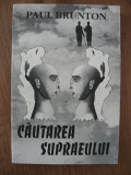 PAUL BRUNTON - CAUTAREA SUPRAEULUI - 1993