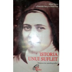 ISTORIA UNUI SUFLET , MANUSCRISE AUTOBIOGRAFICE , traducere de EUSEBIO COSMA SI MARINA FARA , 1998