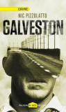 Galveston - Hardcover - Nic Pizzolatto - Paladin