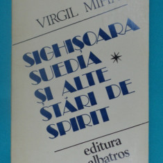 Virgil Mihai – Sighisoara Suedia si alte stari de spirit ( poeme )