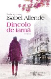 Dincolo De Iarna, Isabel Allende - Editura Humanitas Fiction