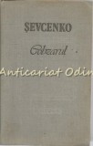 Cobzarul - Sevcenko, Editura Univers, 1990, 727 pagini, Romana, Coperta Cartonata