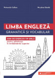 Limba engleză. Gramatică și vocabular. 3000 de exerciții tip grilă pentru admiterea &icirc;n &icirc;nvățăm&acirc;ntul superior, Editura Paralela 45