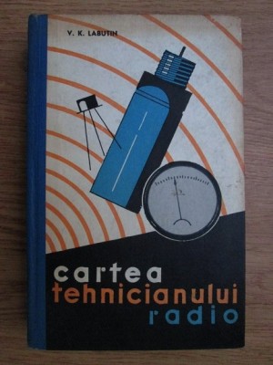 V. K. Labutin - Cartea tehnicianului radio foto
