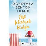 Első feles&eacute;gek klubja - Dorothea Benton Frank