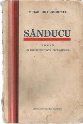 Sanducu - Mihail Dragomirescu (Princeps, 1935) foto