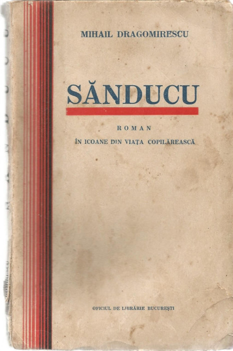 Sanducu - Mihail Dragomirescu (Princeps, 1935)