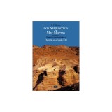 Los los Manuscritos del Mar Muerto: Qumran en el Siglo XXI = The Dead Sea Scrolls