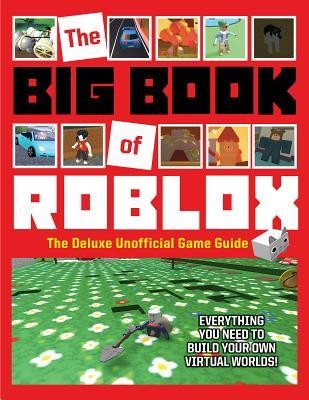 The Big Book of Roblox: The Deluxe Unofficial Game Guide foto