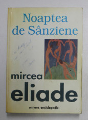 NOAPTEA DE SANZIENE de MIRCEA ELIADE , 1988 foto