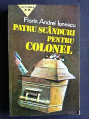 Patru scanduri pentru colonel- Florian Andrei Ionescu foto