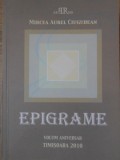 Epigrame - Mircea Aurel Ciugudean, 2010, Timisoara, Poezie, 56 pagini