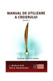 Manual de utilizare a creierului, (Vol. 2) - Paperback - Bob G. Bodenhamer, Michael L. Hall - Vidia