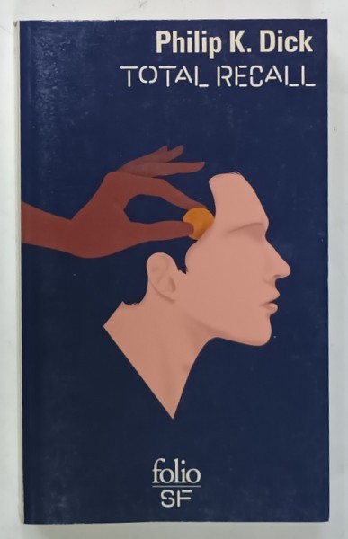 TOTAL RECALL by PHILIP K . DICK , 2002