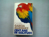 CENT ANS DE SOLITUDE- GABRIEL GARCIA MARQUEZ (CARTE IN LIMBA SPANIOLA)