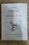 ORASE DIN ROMANIA - I. SIMIONESCU