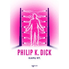 Kamu Rt. - Philip K. Dick