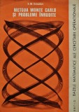 Cumpara ieftin Metoda Monte Carlo si probleme inrudite - 1976 - S. M. Ermakov (@C339)