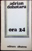ADRIAN DOHOTARU - ORA 24 (VERSURI, volum de debut - 1978) [tiraj 530 ex.]