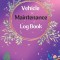 Vehicle Maintenance Log Book: Service And Repair Log Book Car Maintenance Log Book Oil Change Log Book, Vehicle and Automobile Service, Engine, Fuel