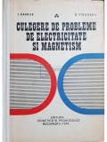 I. Barbur - Culegere de probleme de electricitate si magnetism (Editia: 1974)