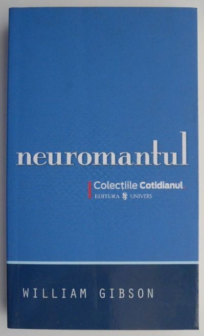 Neuromantul &ndash; William Gibson