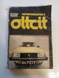 Autoturismele Oltcit - Traian Canta - 1987, editie cartonata, cotor uzat