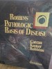 Robbins Pathologic Basis of Disease - Cotran Kumar Robbins
