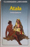 Atala - Chateaubriand (Carte in Franceza) Editie Originala